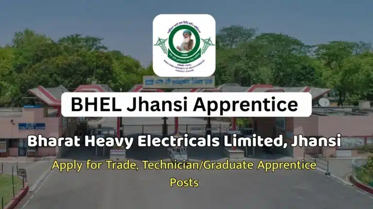 BHEL Jhansi Apprentice Registration 2026 Started, Apply Online for 47 Posts 16 BHEL Jhansi Apprentice Recruitment 2026