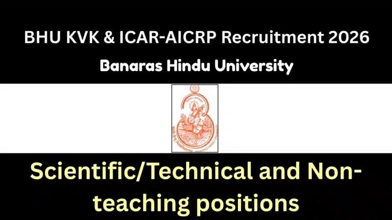 BHU Scientific/Technical and Non-teaching positions Notification 2026 Out, Apply Online 37 BHU Scientific/Technical and Non-teaching positions Notification Out, Apply Online