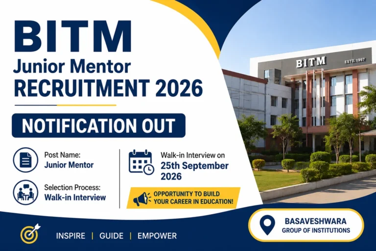 BITM Junior Mentor Recruitment 2026 – Walk-in-Personal Interaction for Innovation Hub Positions 15 BITM Junior Mentor Recruitment 2026 – Walk-in-Personal Interaction for Innovation Hub Positions