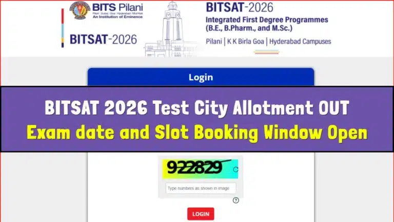 BITSAT 2026 Test City Allotment OUT, Exam date and Slot Booking Window Open Till March 31 37 BITSAT 2026 Test City Allotment OUT, Exam date and Slot Booking Window Open