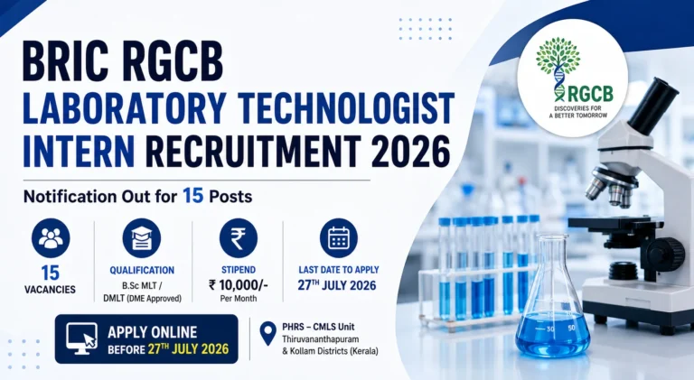BRIC RGCB Laboratory Technologist Intern Recruitment 2026: Notification Out for 15 Posts, Apply Online by July 27 7 BRIC RGCB Laboratory Technologist Intern Recruitment 2026 Notification Out for 15 Posts, Apply Online by July 27