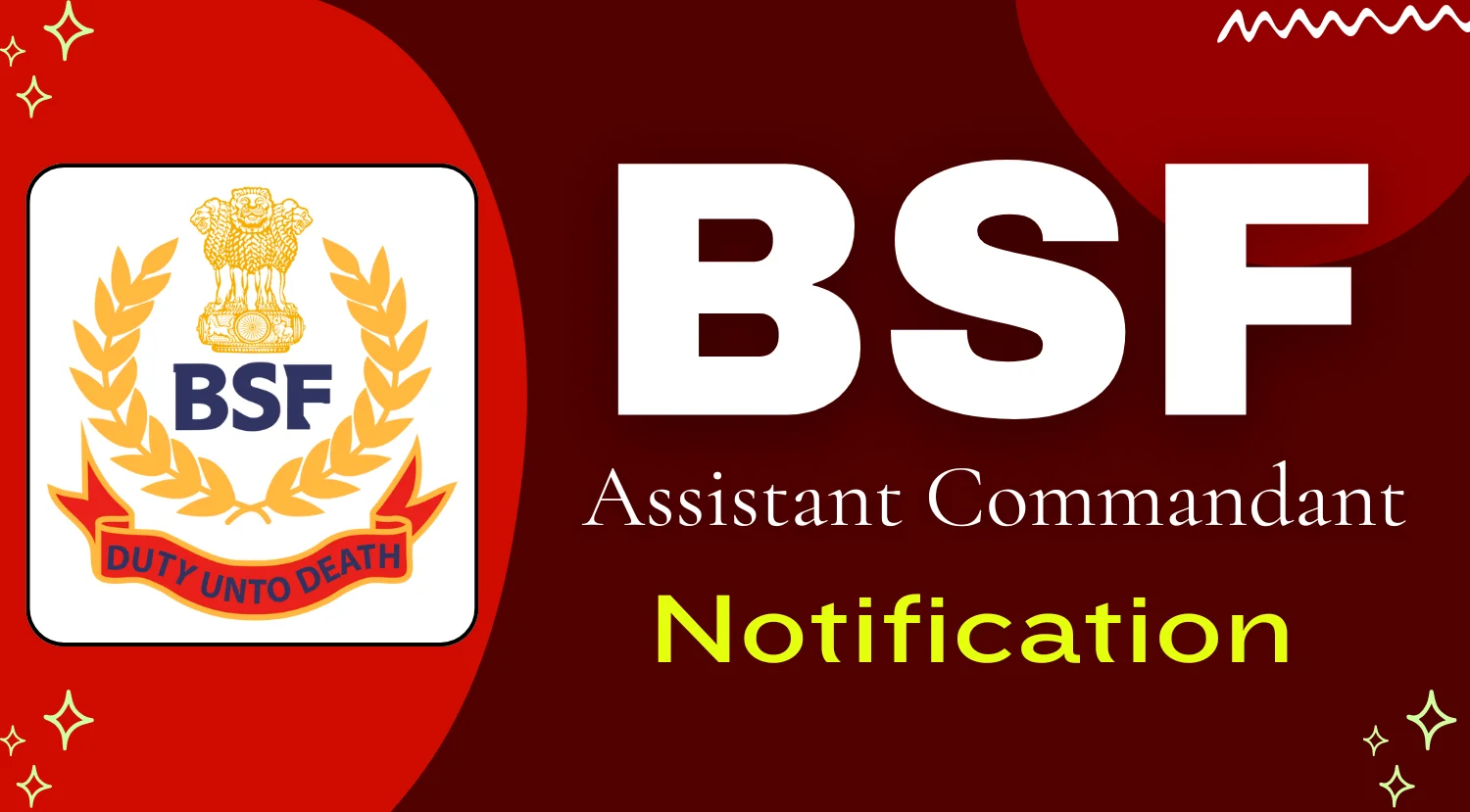 BSF Recruitment 2024 for 186 Group Vacancies