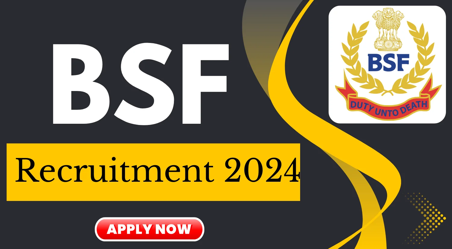 BSF Group A Recruitment 2024