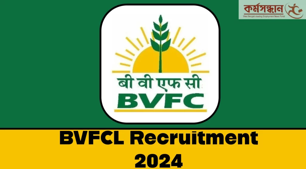 BVFCL Recruitment 2024