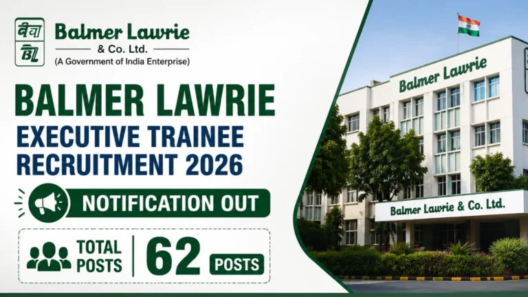 Balmer Lawrie Executive Trainee Recruitment 2026 Notification Out, Eligibility, Apply Online by 9th June 39 Balmer Lawrie Executive Trainee Recruitment 2026 Notification Out, Eligibility, Apply Online Link Active at balmerlawrie.com