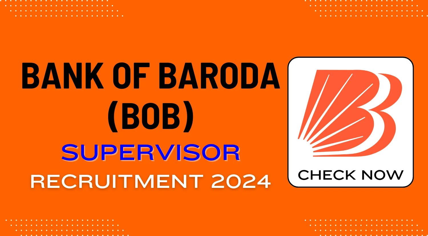 Bank of Baroda Supervisor Recruitment 2024