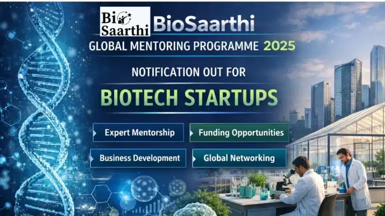 BioSaarthi Global Mentoring Programme 2026 Notification Out for Biotech Startups 14 BioSaarthi Global Mentoring Programme 2026 Notification Out