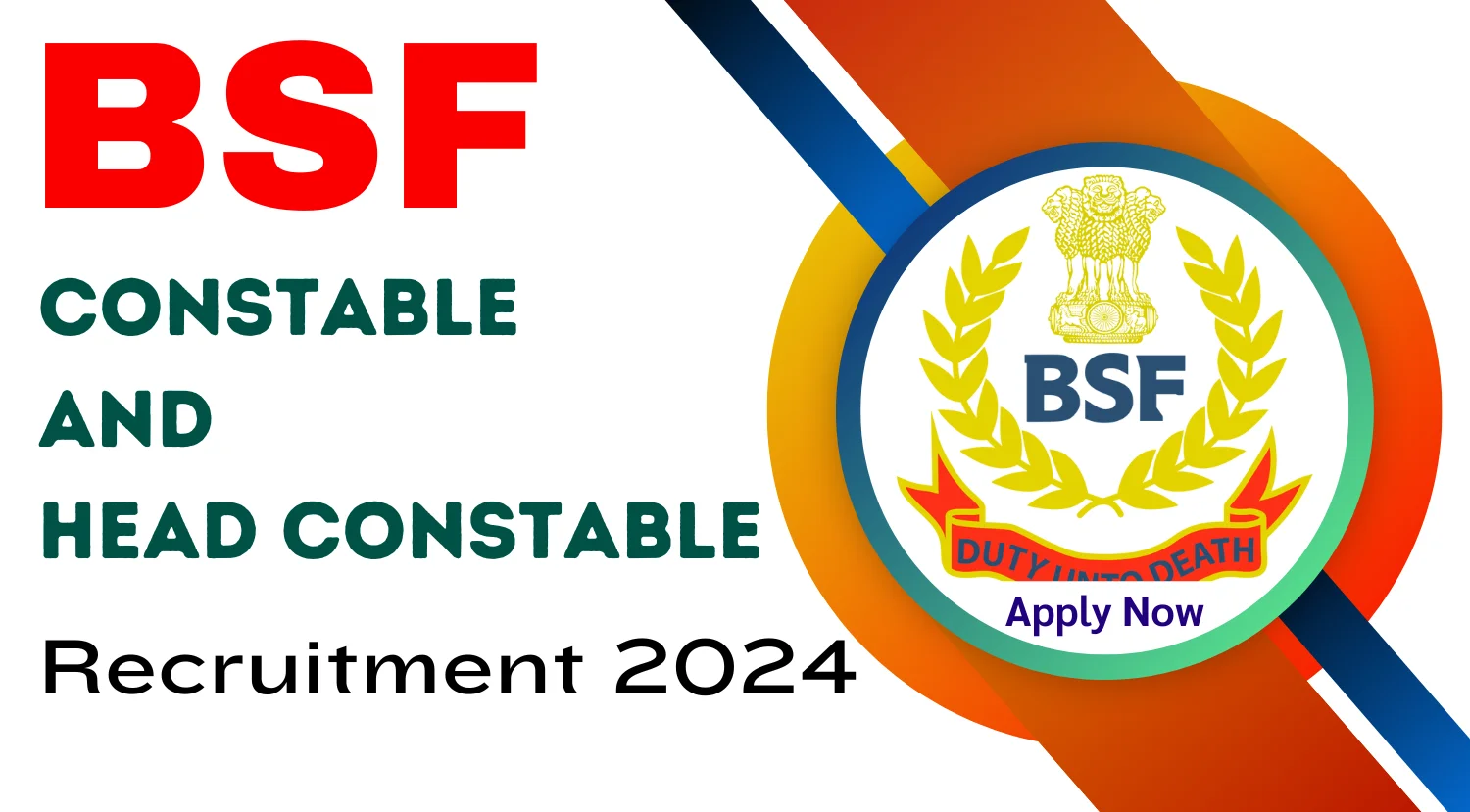 BSF Constable and Head Constable Recruitment 2024 Notification Out