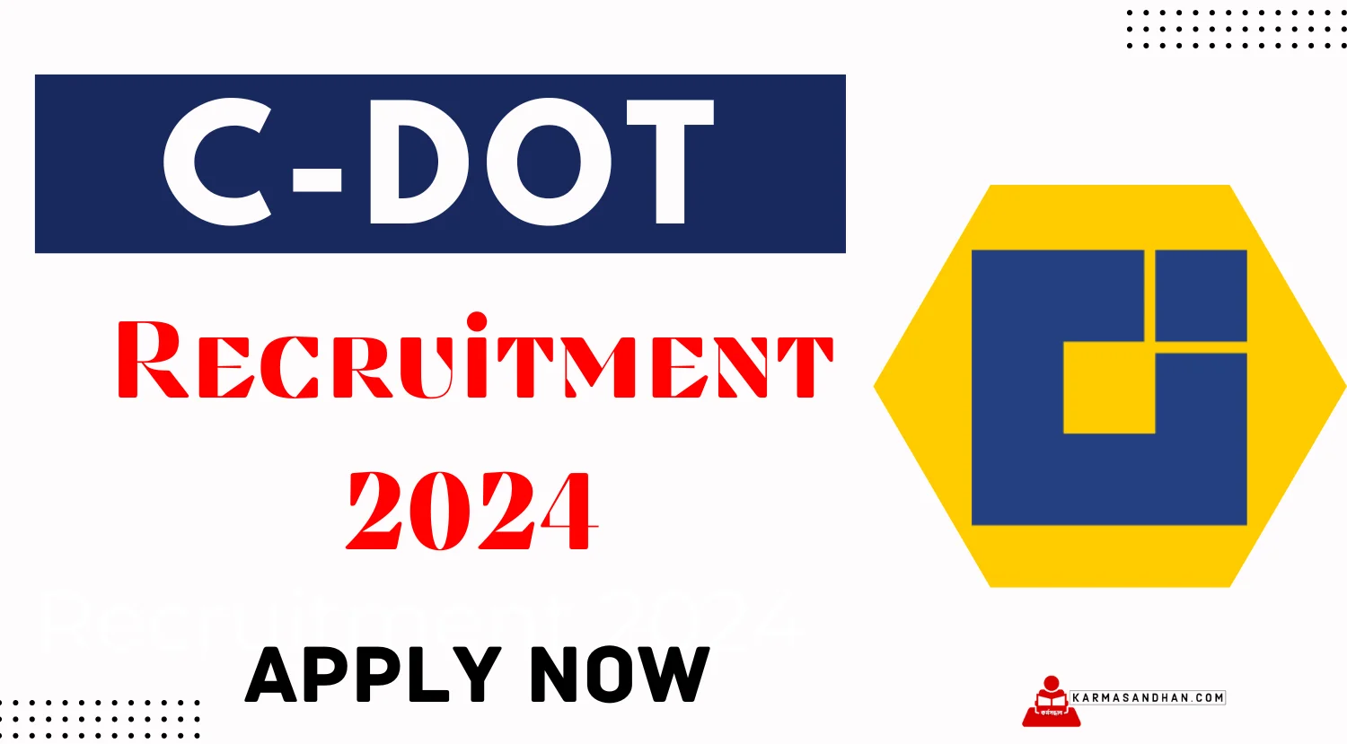 C-DOT Engineer Recruitment 2024