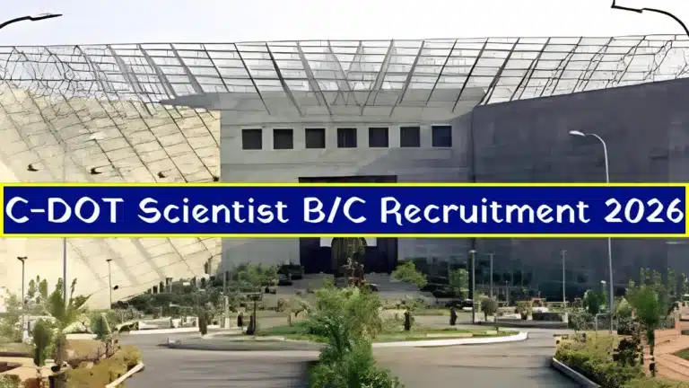 C-DOT Scientist B/C Recruitment 2026 Notification OUT, Apply Online for Multiple Vacancies in PQC & Infosec 25 C-DOT Scientist B/C Recruitment 2026
