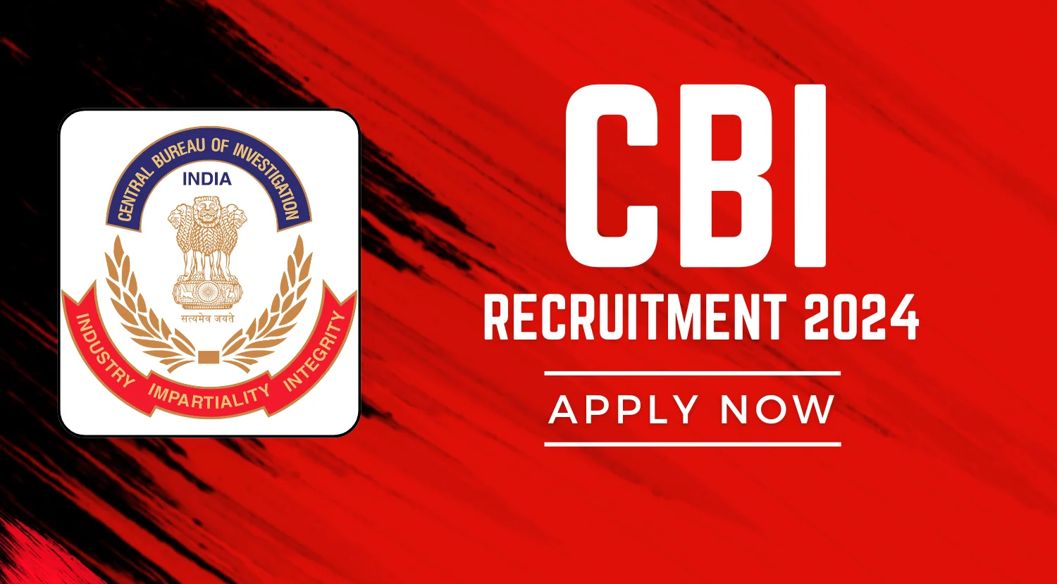 CBI Recruitment 2024 Notification Out, Check Vacancy Details Now