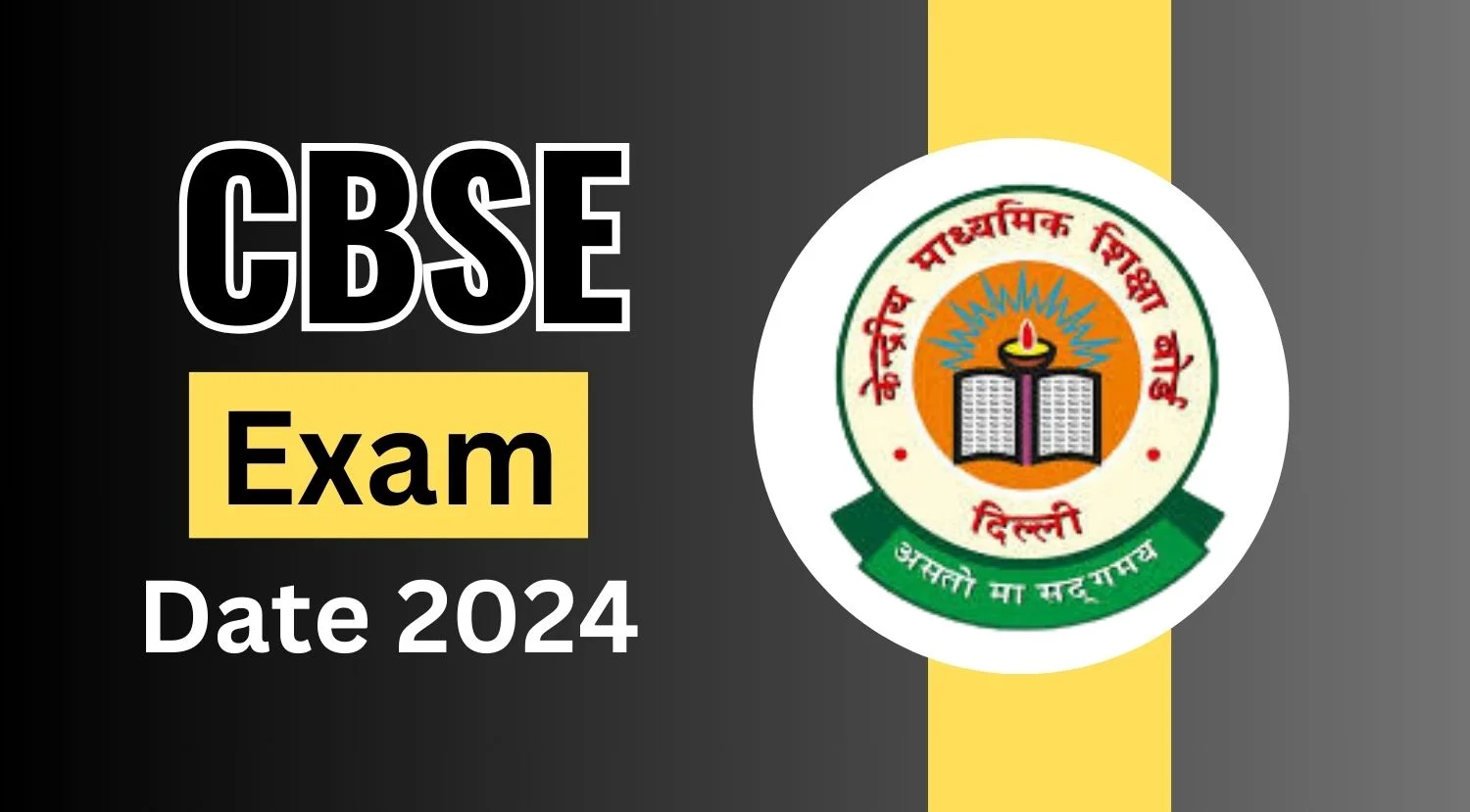 CBSE Exam Date 2024