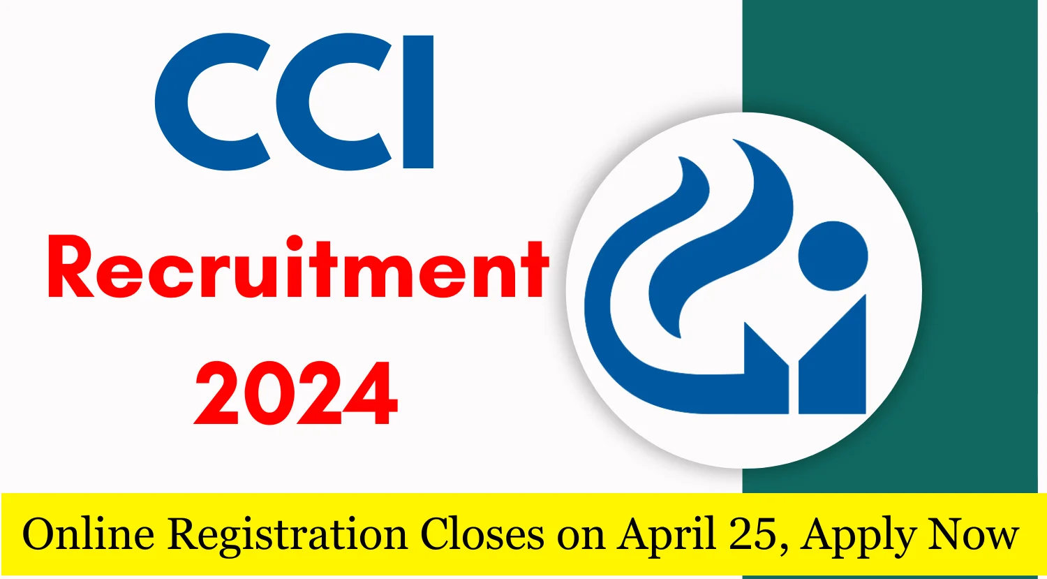 CCI Recruitment 2024 Online Registration Closes on April 25 Apply Now