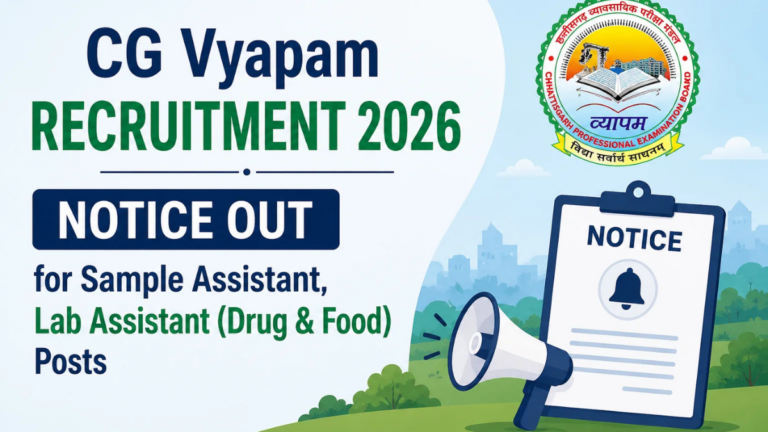 CG Vyapam Recruitment 2026 Notice Out for Sample Assistant, Lab Assistant (Drug & Food) Posts at vyapamcg.cgstate.gov.in 29 CG Vyapam Recruitment 2026 Notice Out for Sample Assistant, Lab Assistant (Drug & Food) Posts at vyapamcg.cgstate.gov.in