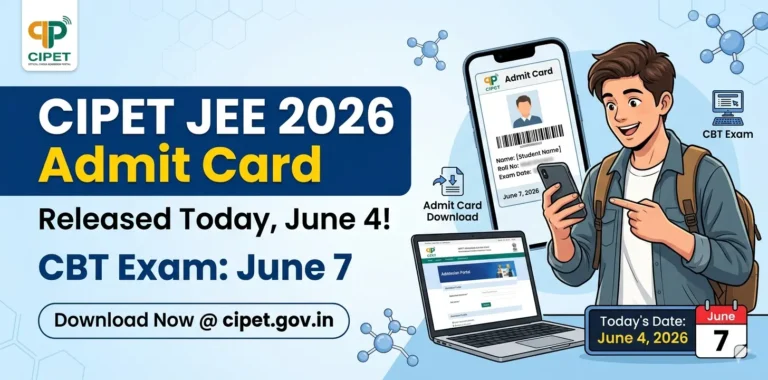 CIPET JEE Admit Card 2026