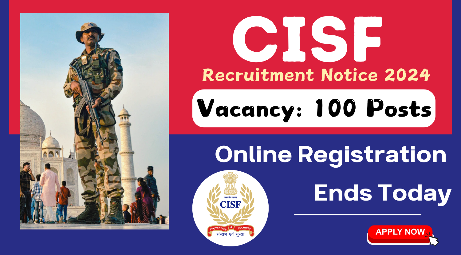 CISF-RECRUITMENT-2024-ONLINE-REGISTRATION-ENDS-TODAY