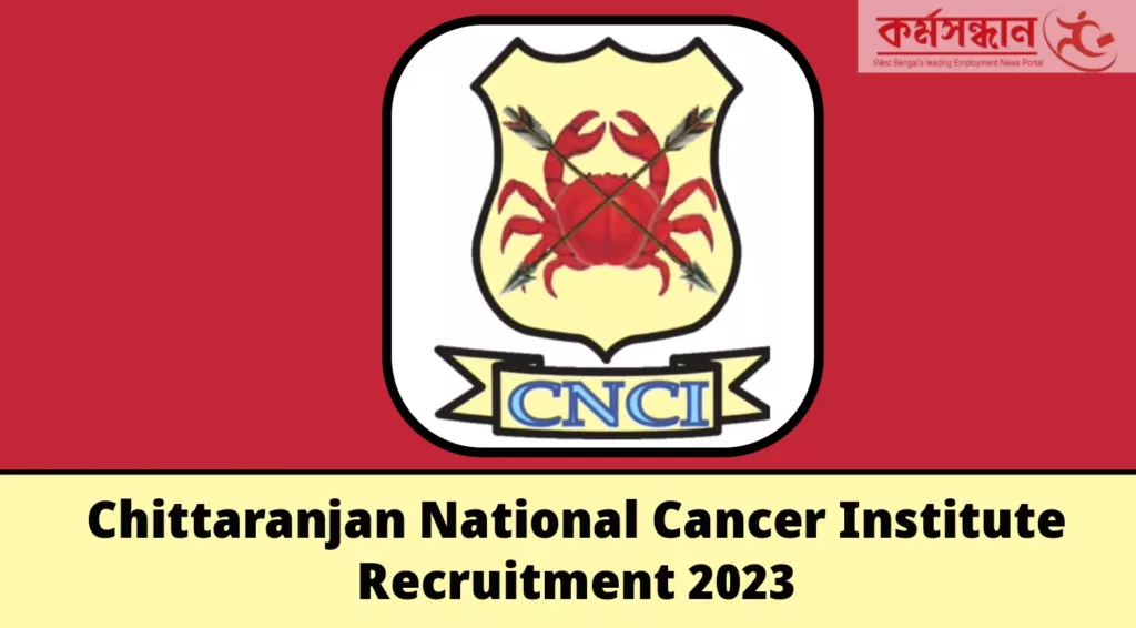 CNCI Recruitment 2023