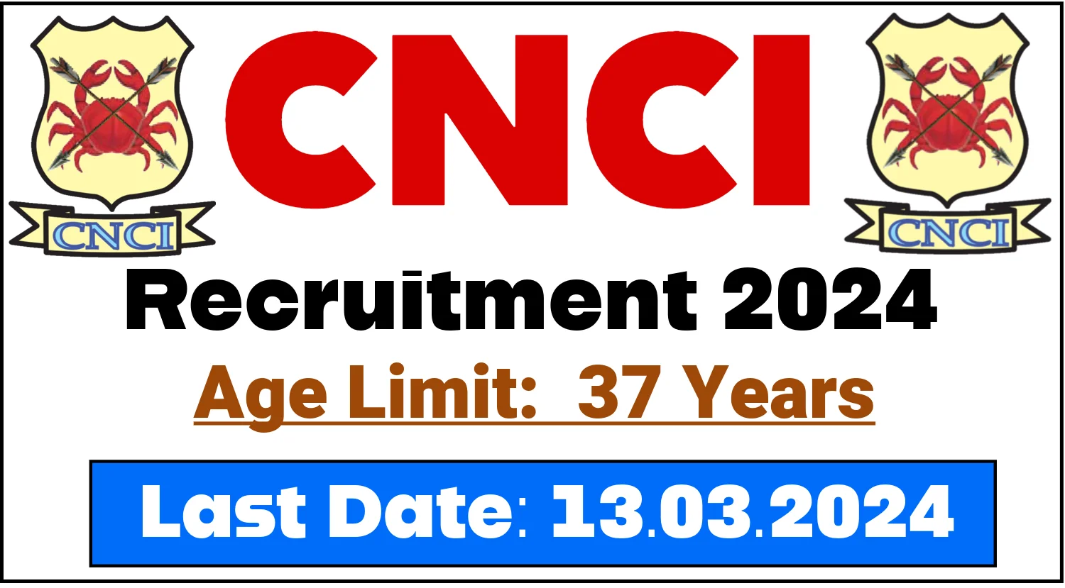 CNCI Recruitment 2024 Notification Out, Check Details Now