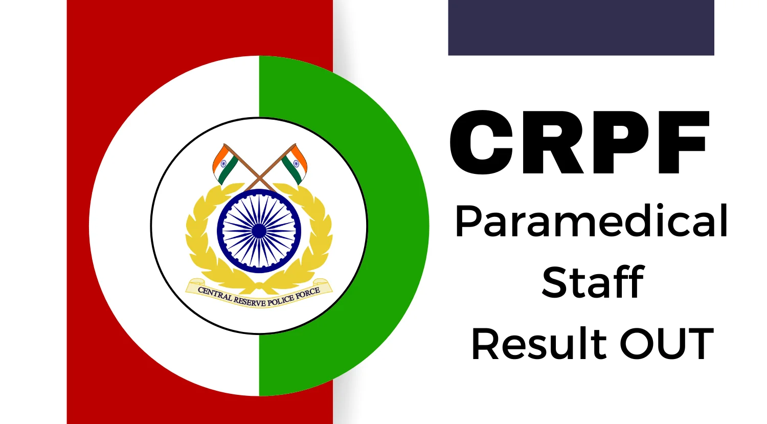 CRPF Result 2024 OUT, Download CRPF Paramedical Staff Result 2020 from Here Now