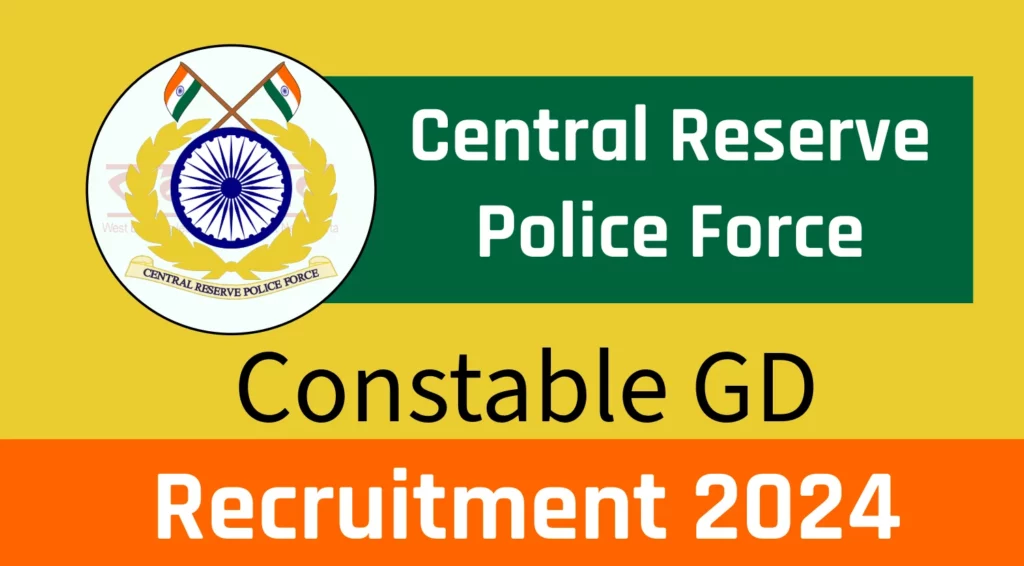 CRPF Constable GD Recruitment 2024 for 169 Vacancies under Sports Quota, Apply Now