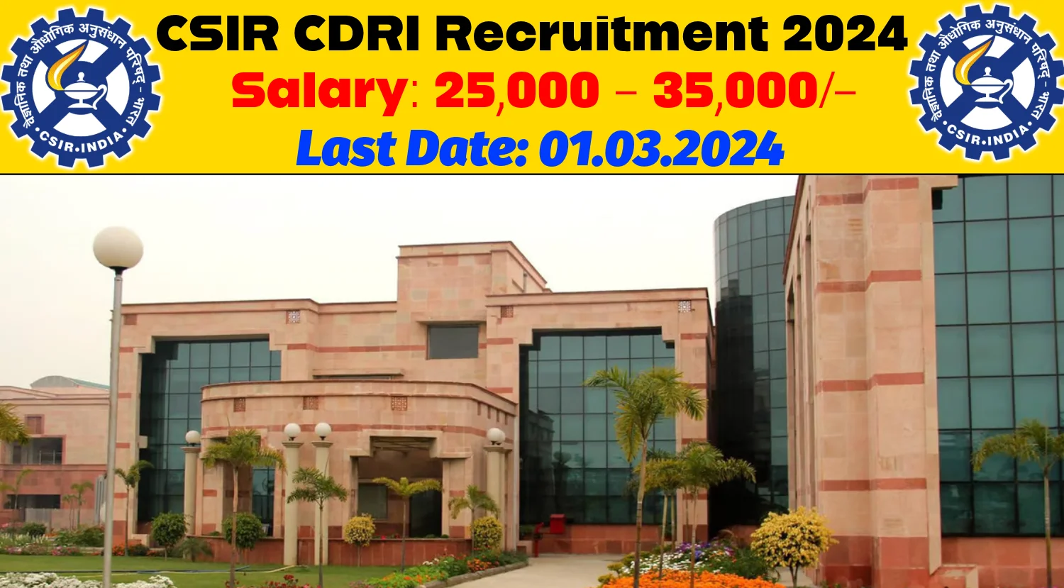 CSIR CDRI Recruitment 2024