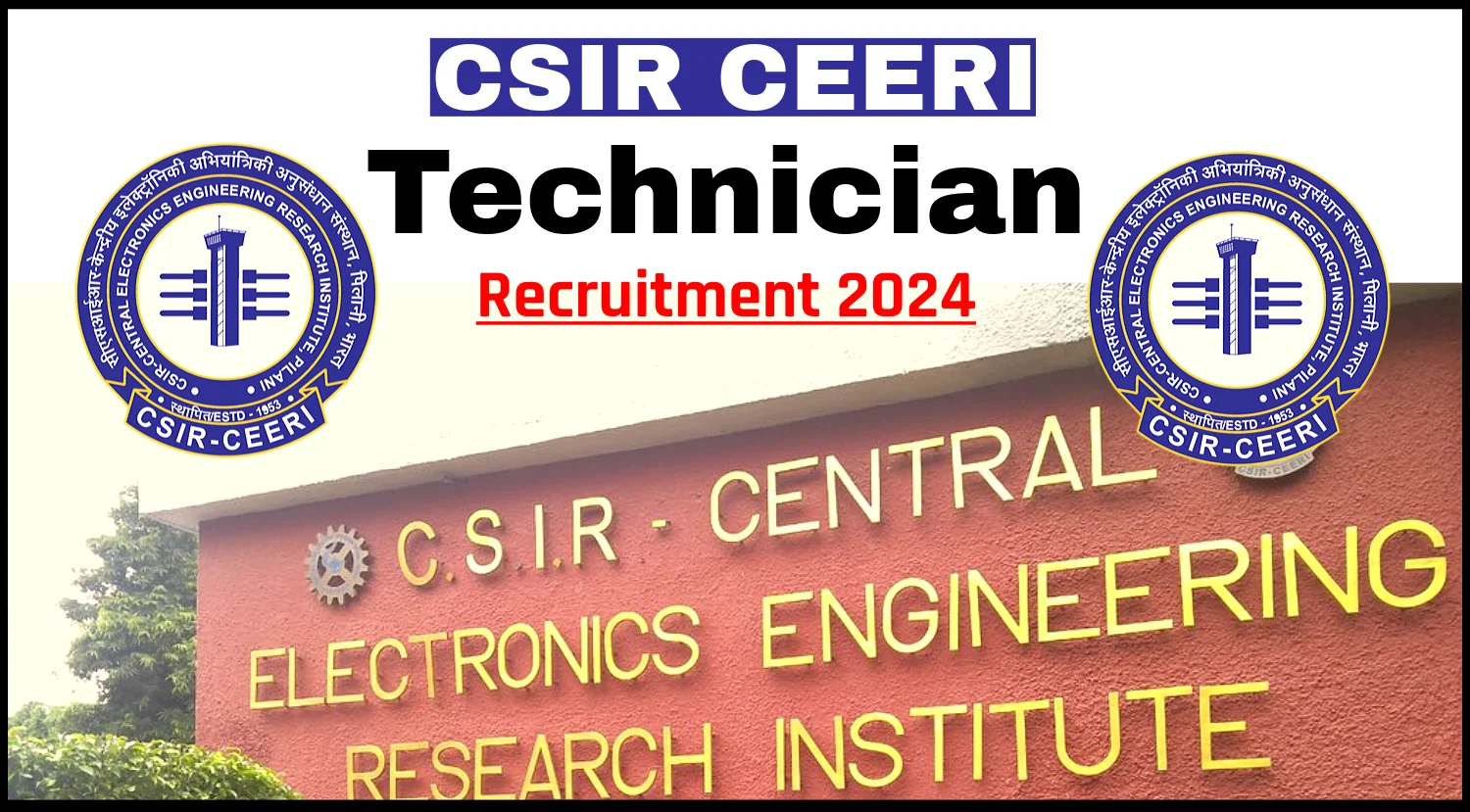 CSIR CEERI Technician