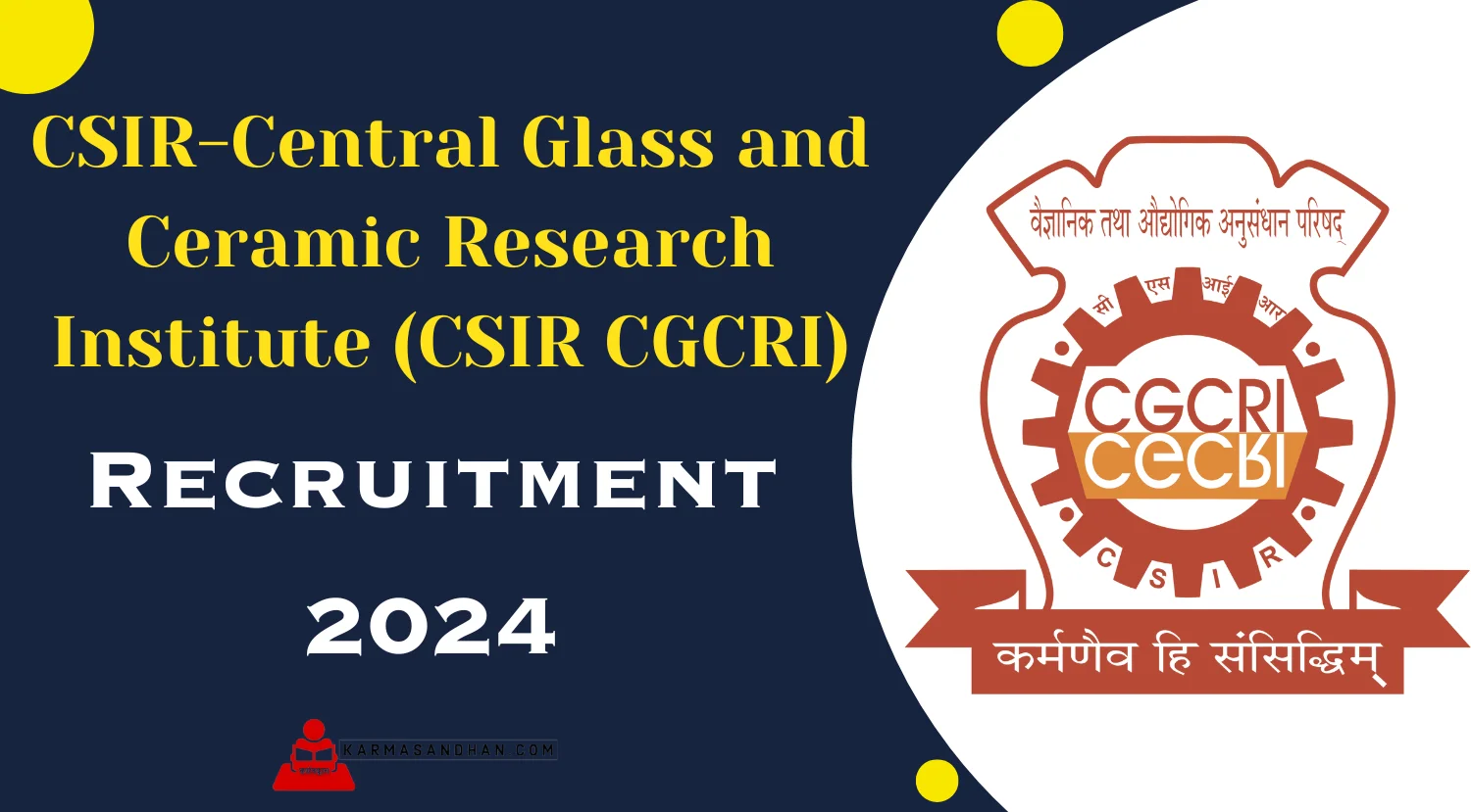 CSIR CGCRI Project Associate-I Recruitment 2024