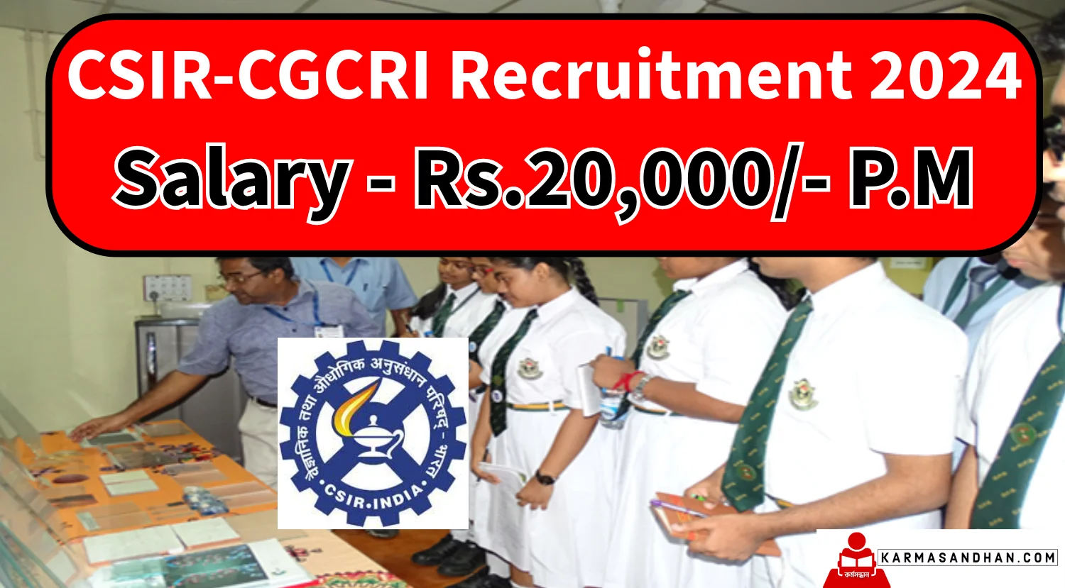 CSIR-CGCRI Recruitment 2024 Notification out