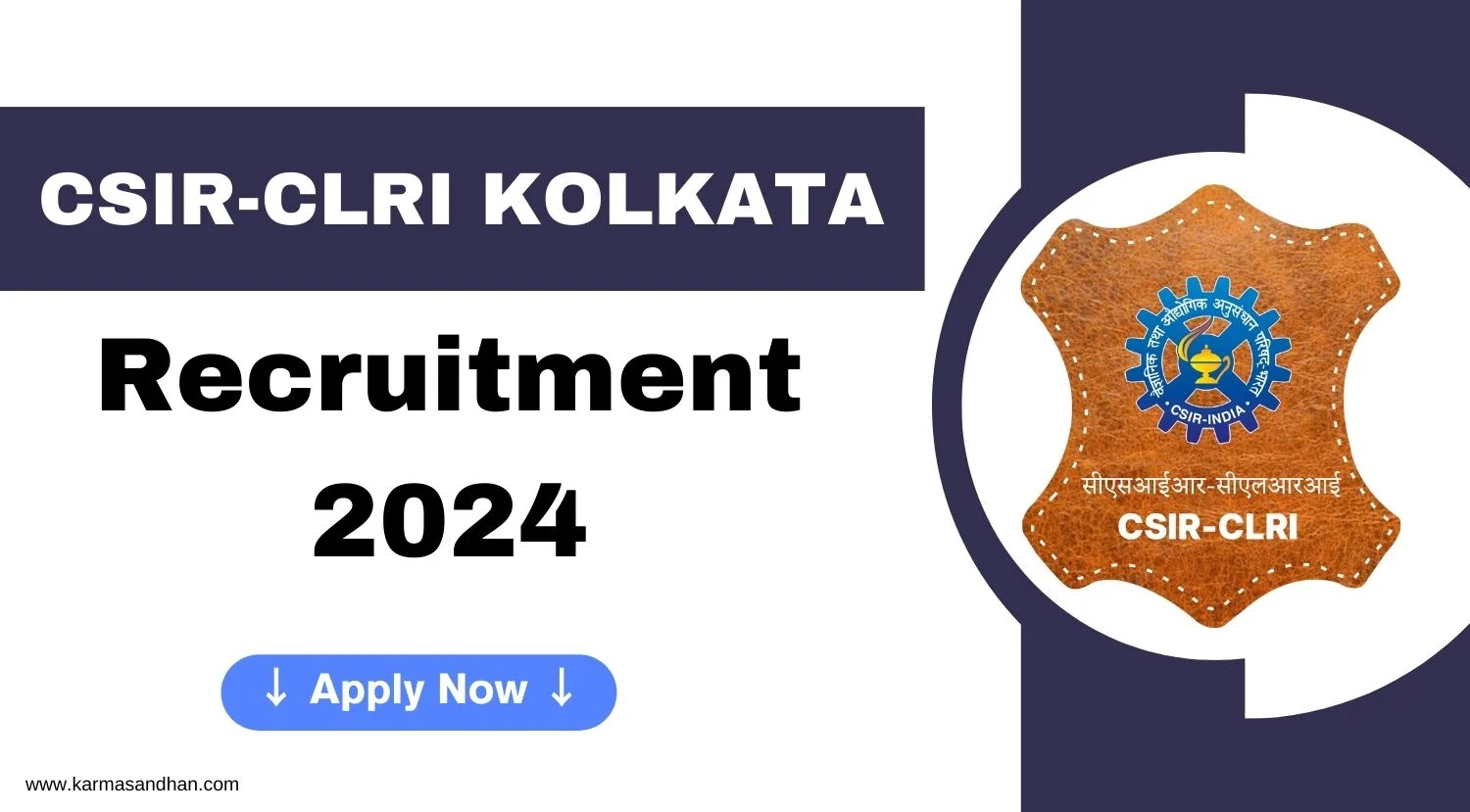 CSIR-CLRI Kolkata Project Associate-I Recruitment 2024