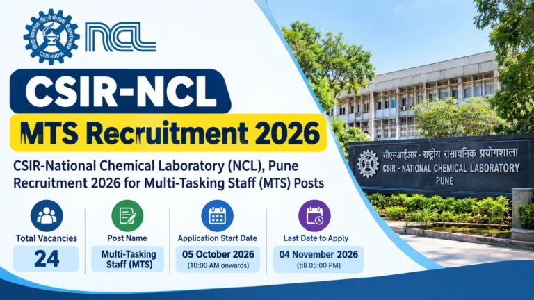 CSIR-NCL MTS Recruitment 2026, Apply Online Begins for 24 Multi-Tasking Staff Posts 20 CSIR-NCL MTS Recruitment 2026 Notification Out, Apply Online for 24 Multi-Tasking Staff Posts