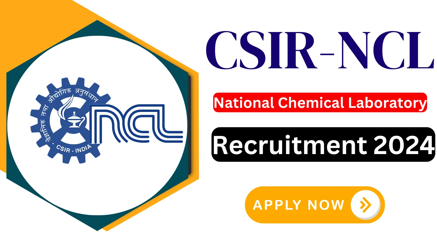 CSIR-NCL Recruitment 2024 Notification Out