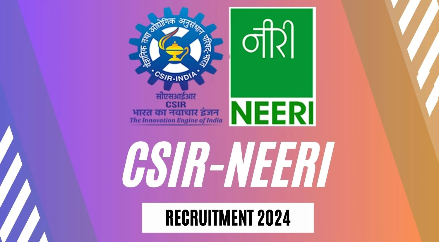 CSIR-NEERI Project Associate -II Recruitment 2024