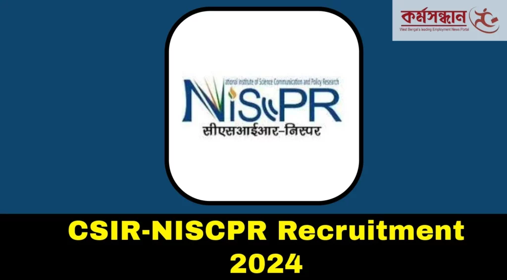CSIR-NISCPR Recruitment 2024