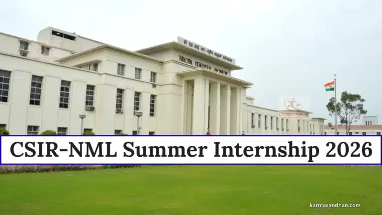 CSIR-NML Summer Internship 2026 Application Open for Engineering Students 11 CSIR-NML Summer Internship 2026
