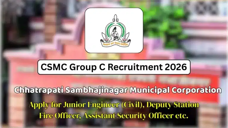 CSMC Group C Recruitment 2026 Notification Out @chhsambhajinagarmc.org, Apply Online For 222 Vacancies 38 CSMC Group C Recruitment 2026