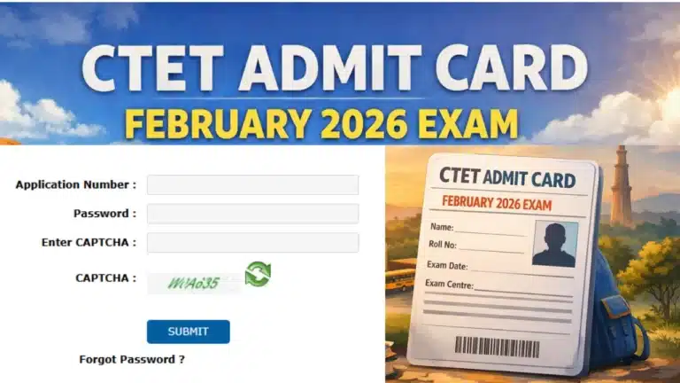 CTET Admit Card OUT for February 2026 Exam @ctet.nic.in, Download Hall Ticket PDF 31 CTET Admit Card February 2026 Exam