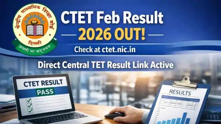 CTET Feb Result 2026 Out at ctet.nic.in, Direct Cental TET Marks Statement Link Active