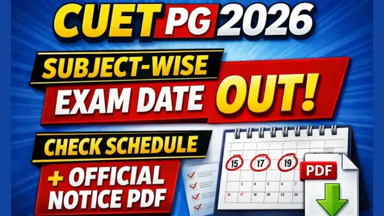 CUET PG 2026 Subject-Wise Exam Date Out, Check Schedule, Official Notice PDF 39 CUET PG 2026 Subject-Wise Exam Date Out Check Schedule Official Notice PDF