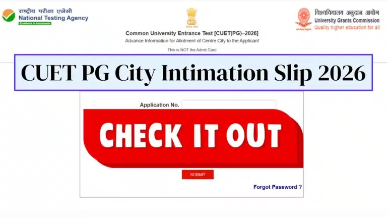 CUET PG City Intimation Slip 2026 Out, Exam City Link Active by NTA 5 CUET PG City Intimation Slip 2026