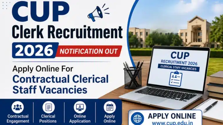 CUP Clerk Recruitment 2026 Notification Out, Apply Online For Contractual Clerical Staff Vacancies 9 CUP Clerk Recruitment 2026 Notification Out, Apply Online For Contractual Clerical Staff Vacancies