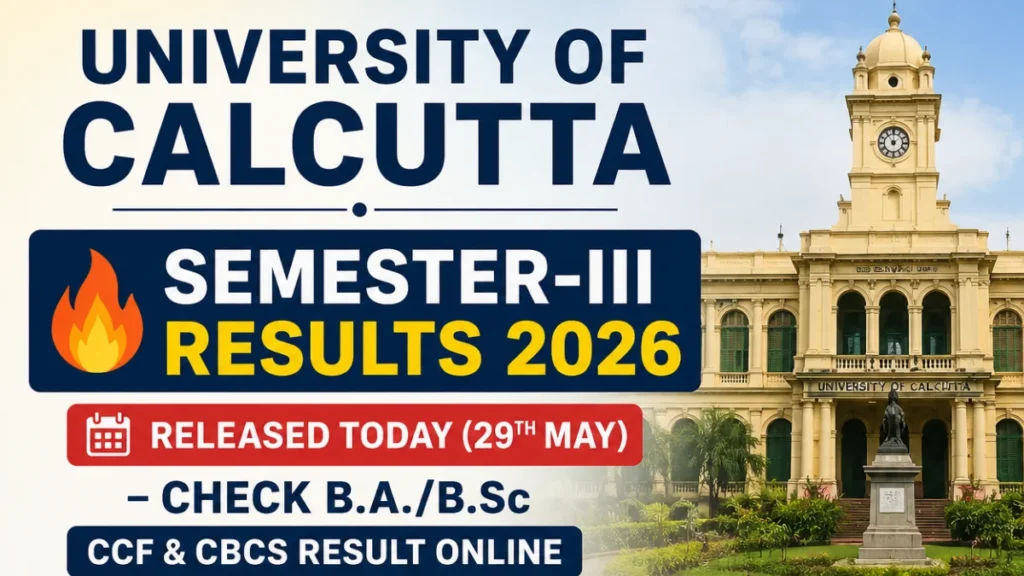 Calcutta University Semester-III Result 2026 OUT for BA/BSc Exam, Direct CU B.A./B.Sc. Semester-III Result Link Given Here 1 Calcutta University Semester-III Result 2026
