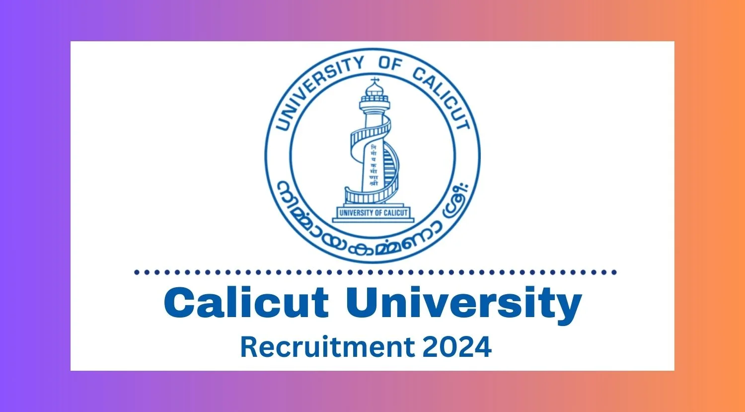 Calicut University project assistants Recruitment 2024