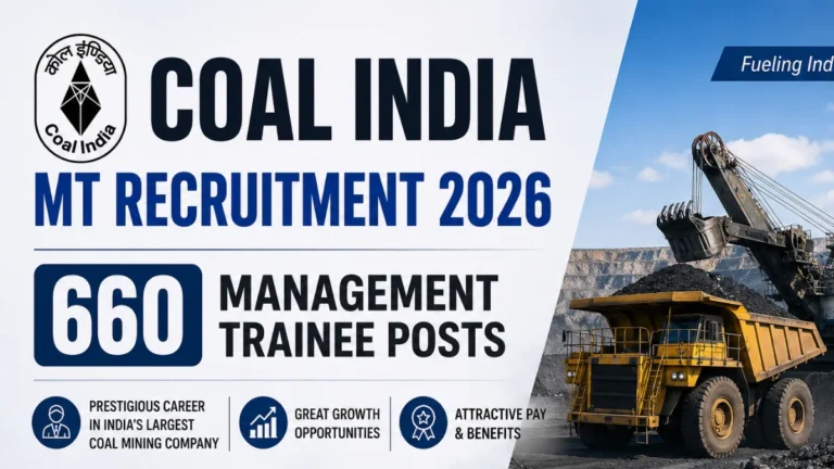 Coal India MT Recruitment 2026 Notification OUT for 660 Management Trainee Posts, Apply Online Begins 34 Coal India MT Recruitment 2026 (660 Management Trainee Posts), Apply Online Till 11 June