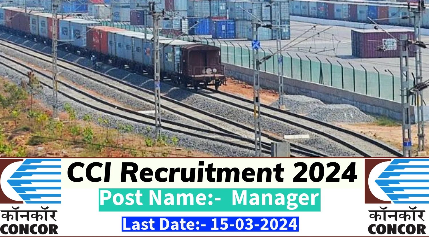 Container Corporation of India Recruitment 2024