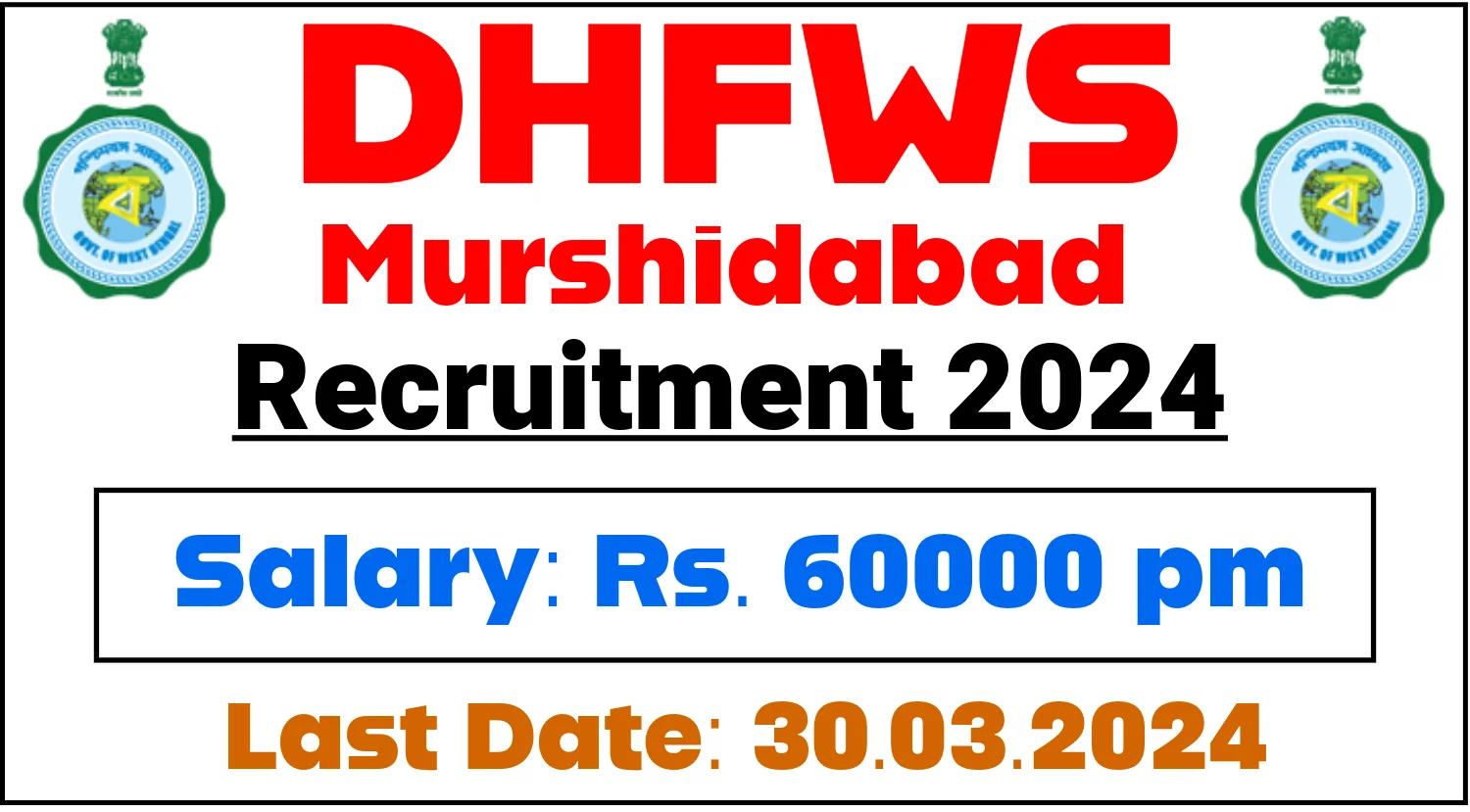 DHFWS Murshidabad Recruitment 2024