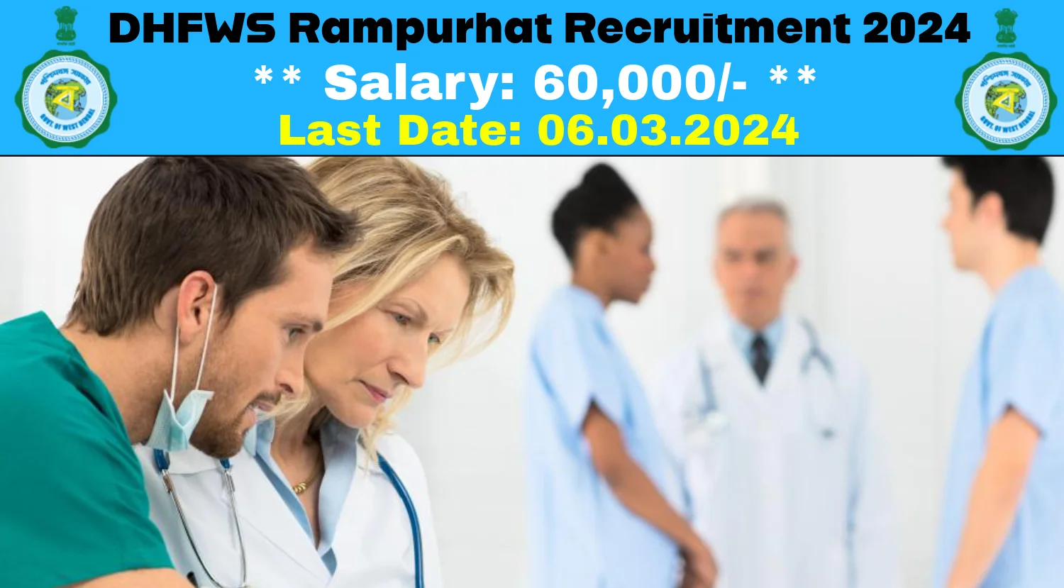 DHFWS Rampurhat Recruitment 2024 for MO & Specialist Posts