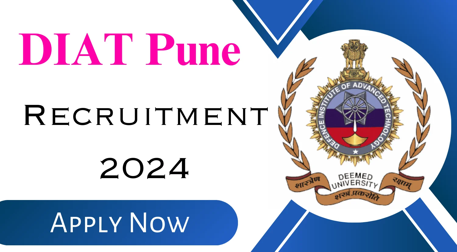 DIAT Pune Post Doctoral Fellow Recruitment 2024