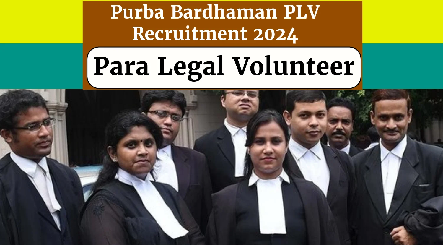 DLSA Purba Bardhaman PLV Recruitment 2024, Apply Now