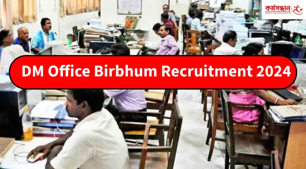 DM Office Birbhum Recruitment 2024 for Group-C Posts, Apply