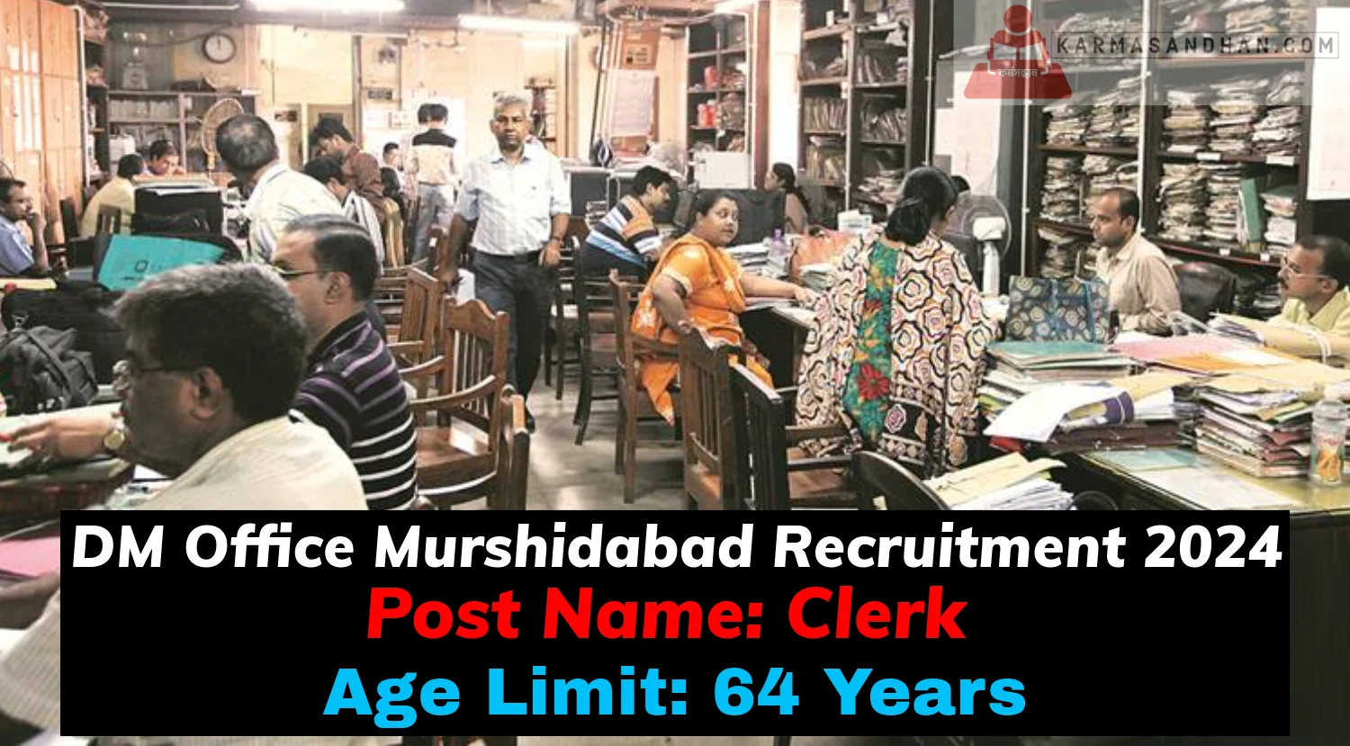 DM Office Murshidabad Clerk Recruitment 2024 for 72 Vacancy